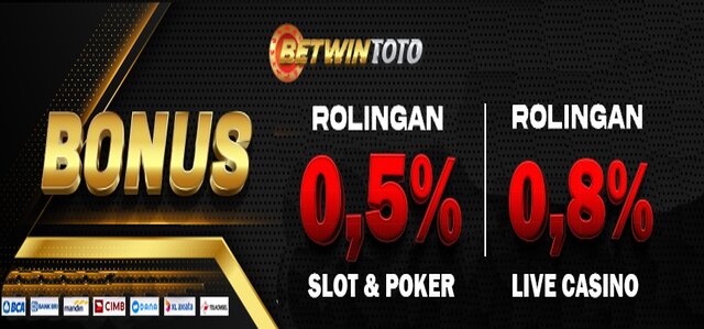 BONUS ROLLINGAN LIVE CASINO 0.8% | 0.5% GAME SLOT ONLINE & POKER